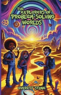 bokomslag Explorers of Problem-Solving Worlds