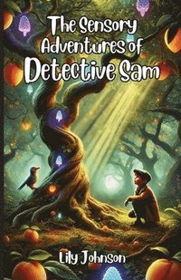bokomslag Sensory Adventures of Detective Sam