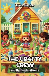 bokomslag The Crafty Crew and the Toy Builders