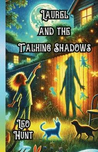bokomslag Laurel and the Talking Shadows
