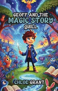 bokomslag Geoff and the Magic Story Quill