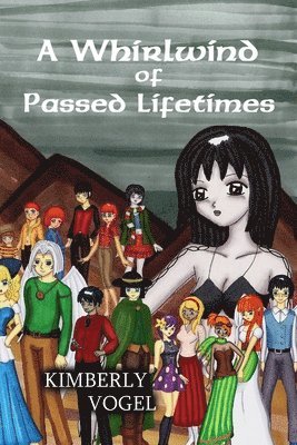 Kimberly Vogel - Whirlwind of Passed Lifetimes, Häftad