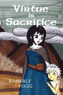 Kimberly Vogel - Virtue is Sacrifice, Häftad