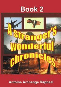 bokomslag A Stranger's Wonderful Chronicles, Book 2