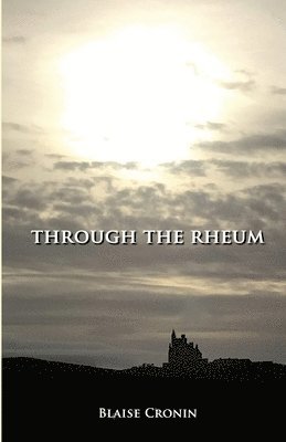 Through The Rheum