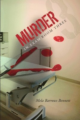 Murder in Exam Room Three 1