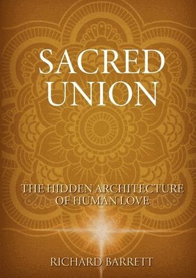 Richard Barrett - Sacred Union, Häftad