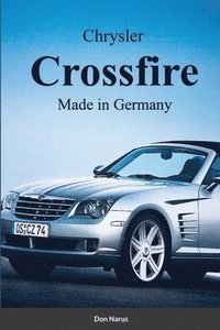 bokomslag Chrysler Croossfire Made in Germany