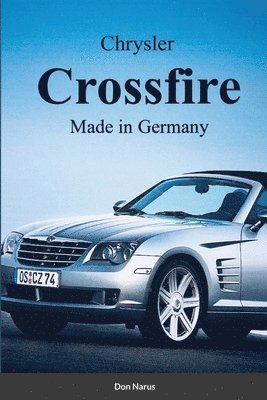 Chrysler Croossfire Made in Germany 1