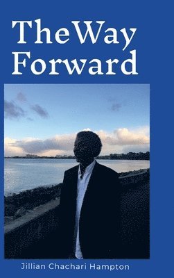 Jillian Hampton - Way Forward, Inbunden