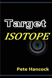 bokomslag Target Isotope