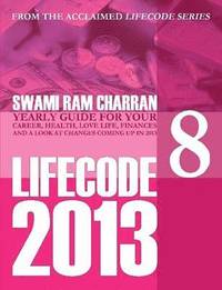 bokomslag 2013 Life Code #8: Laxmi