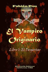 bokomslag El Vampiro Originario - El Despertar