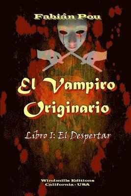El Vampiro Originario - El Despertar 1