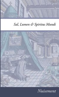 bokomslag Sal, Lumen & Spiritus Mundi