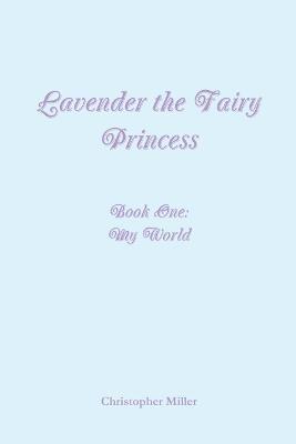 Lavender the Fairy Princess