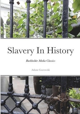 Slavery In History 1