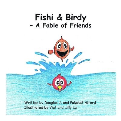 Fishi & Birdy - A Fable of Friends 1