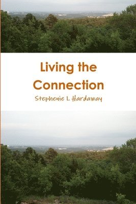 Living the Connection 1