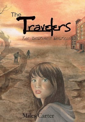 bokomslag Travelers - The Destined Wasteland