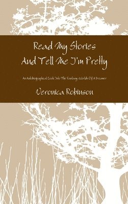 Read My Stories And Tell Me I'm Pretty 1