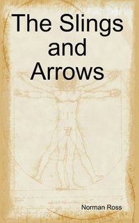 bokomslag The Slings and Arrows