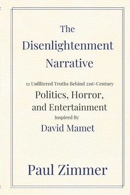 bokomslag Disenlightenment Narrative
