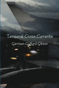 bokomslag Temporal Cross Currents