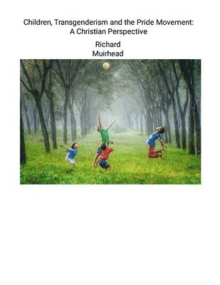 Children, Transgenderism and the Pride Movement