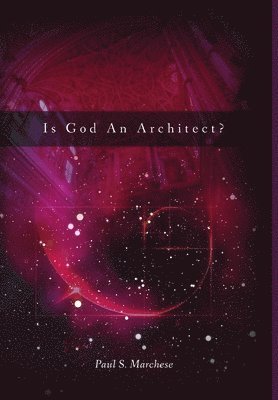 bokomslag Is God An Architect?