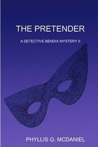 bokomslag THE Pretender: A Detective Bendix Mystery II