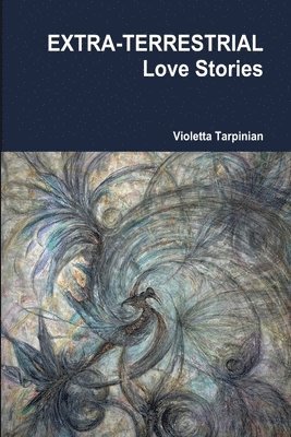 EXTRA-TERRESTRIAL Love Stories