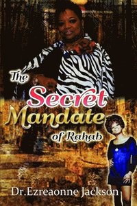 bokomslag The Secret Mandate of Rahab