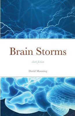 David Manning - Brain Storms, Häftad