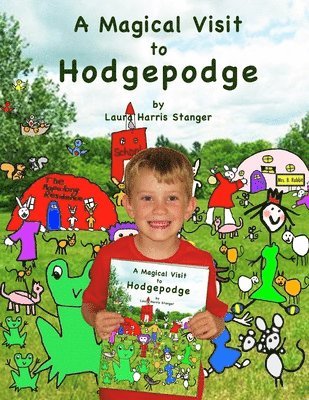 A Magical Visit to Hodgepodge 1