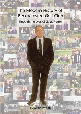 bokomslag Modern History of Berkhamsted Golf Club