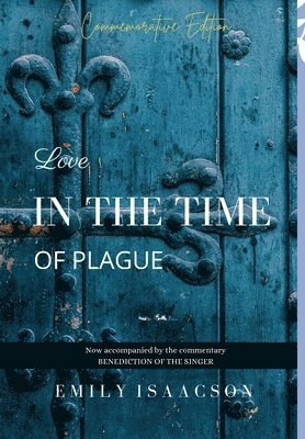 Love in the Time of Plague