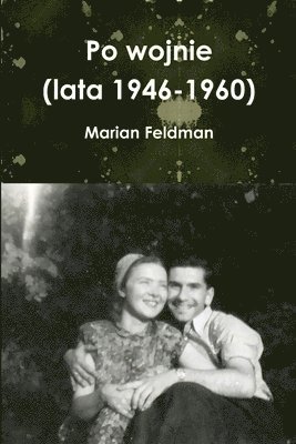 Po Wojnie (lata 1946-1960) 1