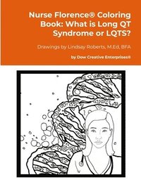 bokomslag Nurse Florence(R) Coloring Book: What is Long QT Syndrome or LQTS?