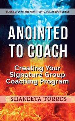 Anointed to Coach
