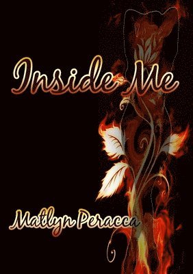Matlyn Peracca - Inside Me, Häftad