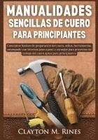 bokomslag Manualidades sencillas de cuero para principiantes