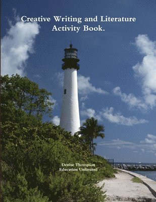 Denise Thompson - Creative Writing and Literature Activity Book., Häftad