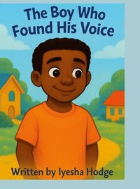 bokomslag Boy Who Found His Voice