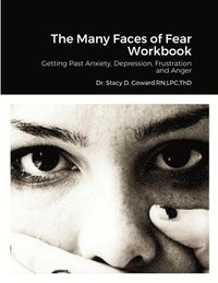 bokomslag The Many Faces of Fear Workbook