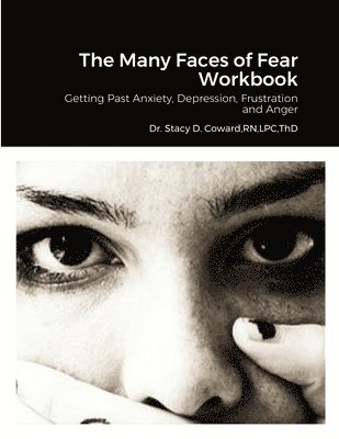 The Many Faces of Fear Workbook 1