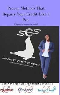 bokomslag Proven Methods That Repairs Your Credit Like a Pro