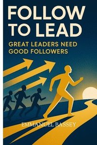 bokomslag Follow to Lead