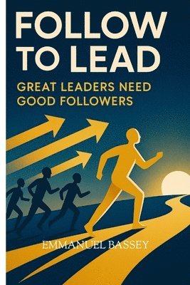 bokomslag Follow to Lead