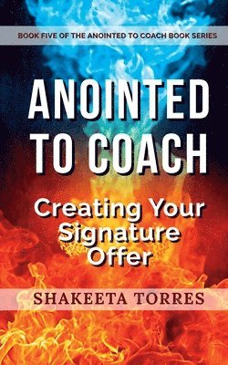 Anointed to Coach